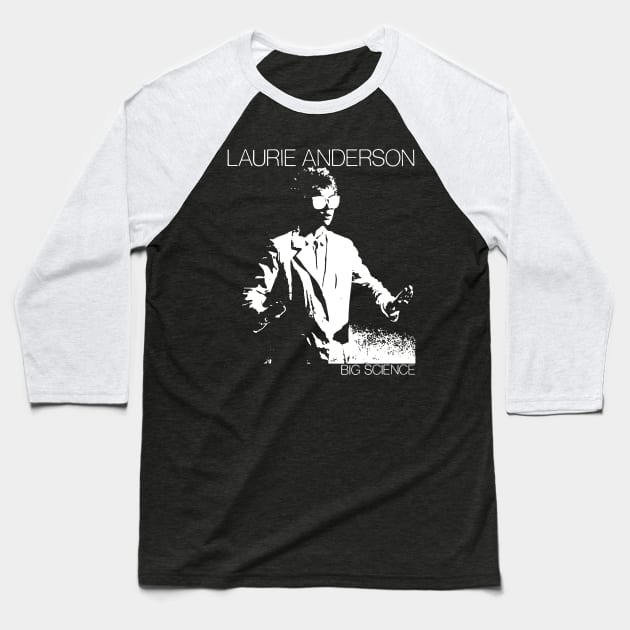 Laurie Anderson – Big Science Baseball T-Shirt by innerspaceboy